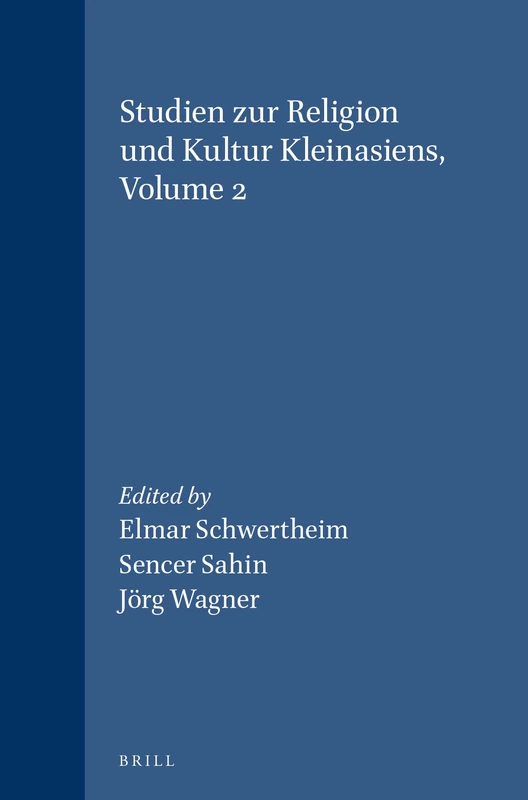 Studien zur Religion und Kultur Kleinasiens, Volume 2: 66/2 (Études préliminaires aux religions orientales dans l'Empire romain, 66/2)