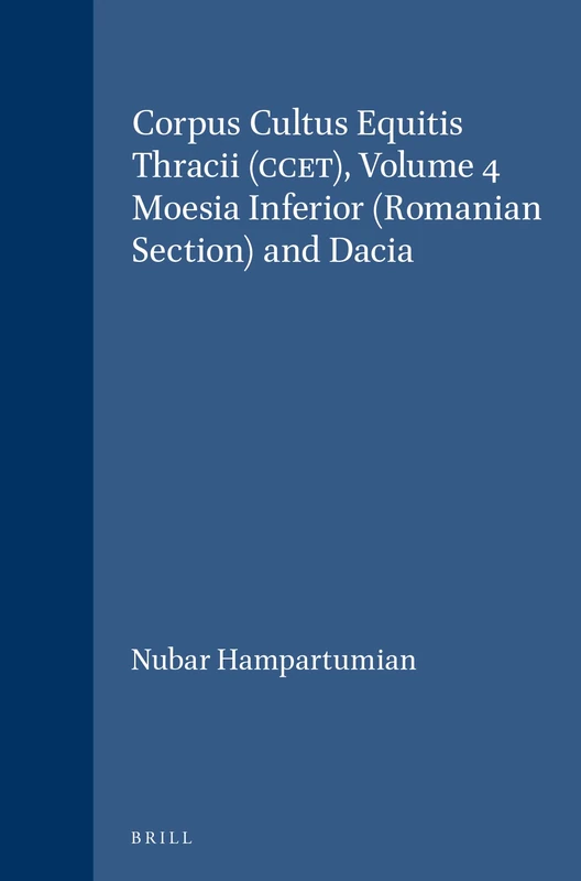 Corpus Cultus Equitis Thracii (Ccet), Volume 4 Moesia Inferior (Romanian Section) and Dacia (Etudes Preliminaires Aux Religions Orientales Dans L'Empire): 74/4 - Image 1