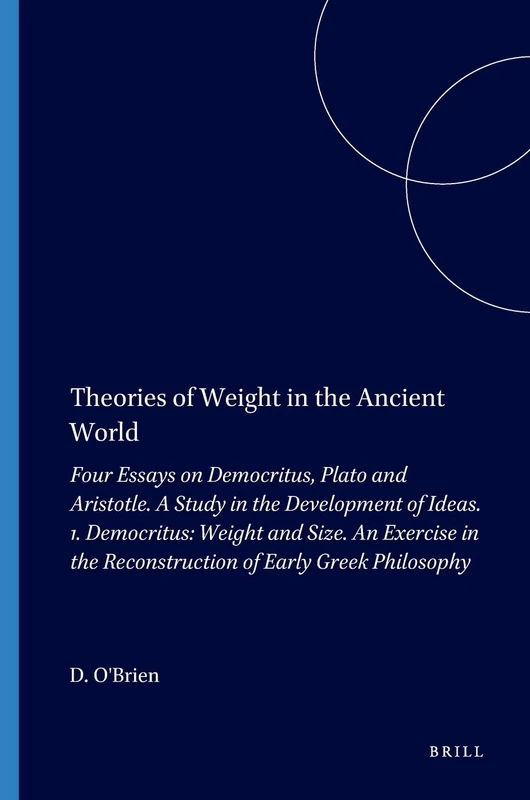 Brill Theories of Weight in the Ancient World - Philosophy 37