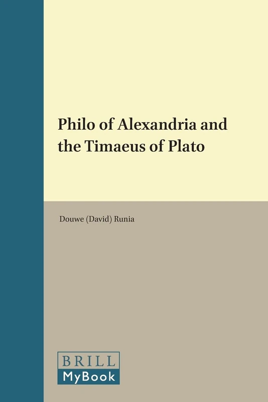 Philo of Alexandria and the "Timaeus" of Plato (Philosophia Antiqua): 44