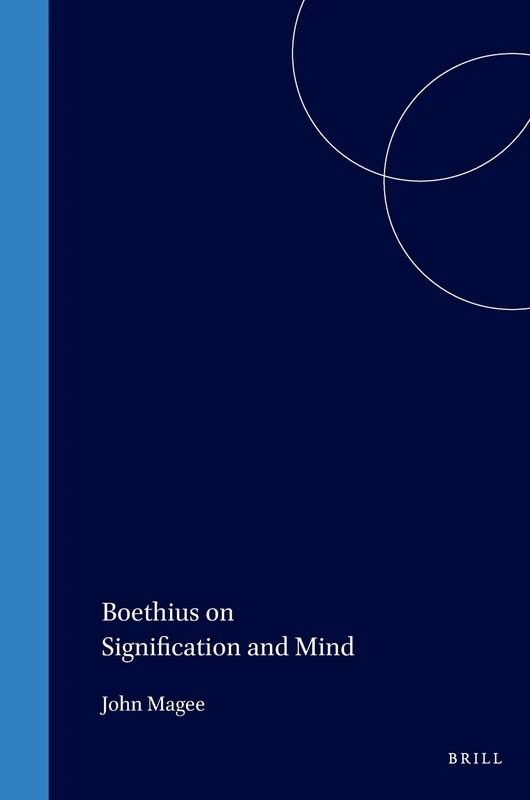 Boethius on Signification and Mind: 52 (Philosophia Antiqua, 52) - Image 1