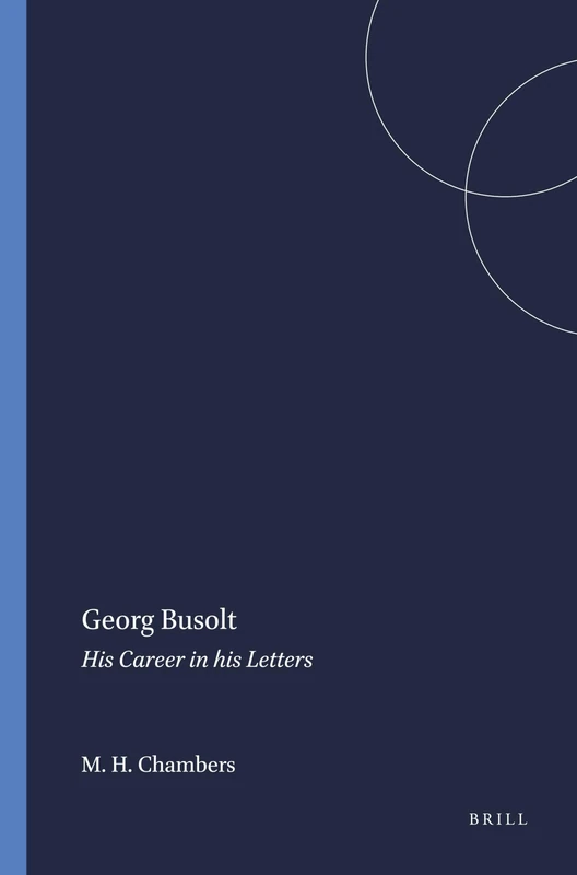 Brill - Georg Busolt: His Career in His Letters (Mnemosyne 113) - Image 1