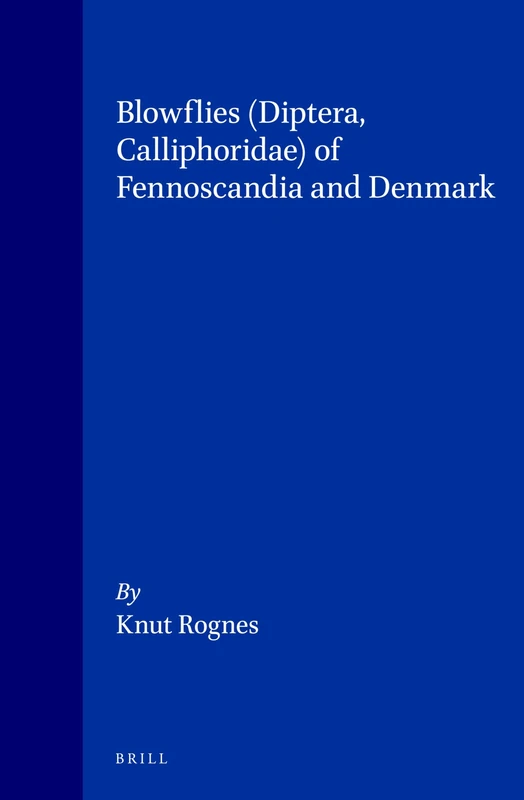 Brill Blowflies of Fennoscandia and Denmark - Fauna Entomologica - Image 1