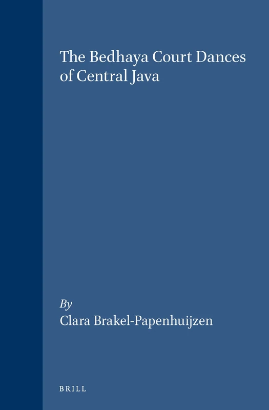 The Bedhaya Court Dances of Central Java (Asian Studies)