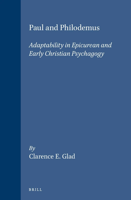 Paul and Philodemus: Adaptability in Epicurean and Early Christian Psychagogy (Novum Testamentum Supplements): 81 - Image 1