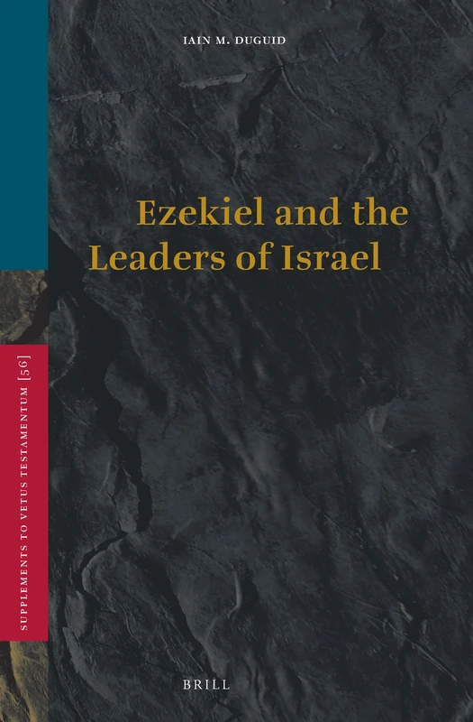 Ezekiel and the Leaders of Israel (Vetus Testamentum Supplements): 56 - Image 1