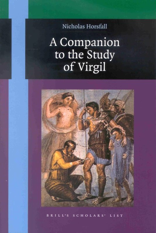 A Companion to the Study of Virgil (Brill's Scholars' List)