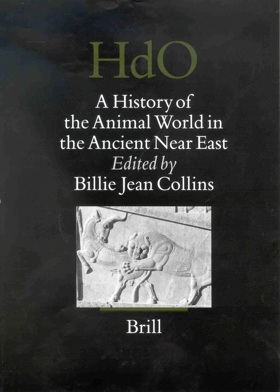 A History of the Animal World in the Ancient near East (Handbook of Oriental Studies. Section 1 The Near and Middle East): 64