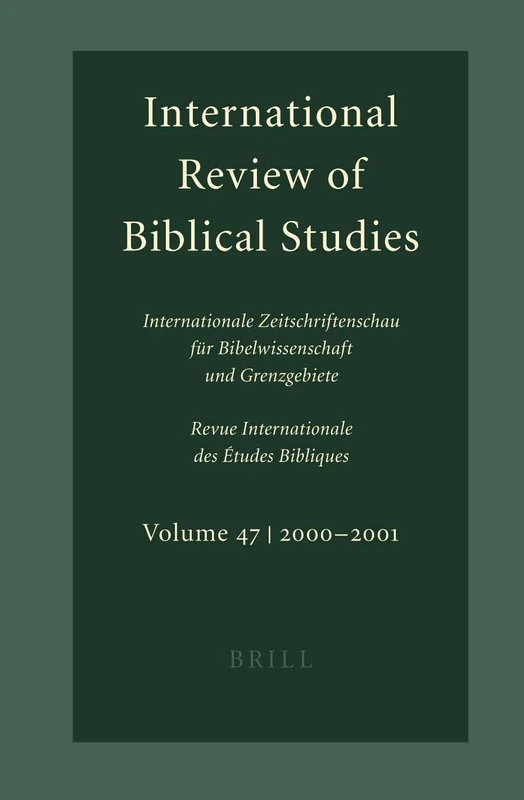International Review of Biblical Studies 2000-2001: Internationale Zeitschriftenschau Fur Bibelwissenschaft Und Grenzgebiete: v. 47, 2000-2001 - Image 1
