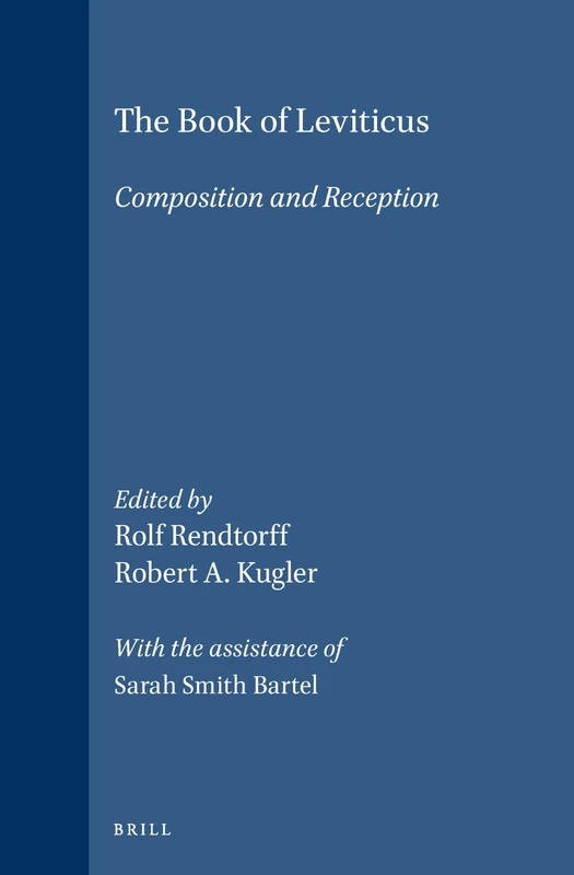 The Book of Leviticus: Composition and Reception: 93 (Vetus Testamentum, Supplements, 93)