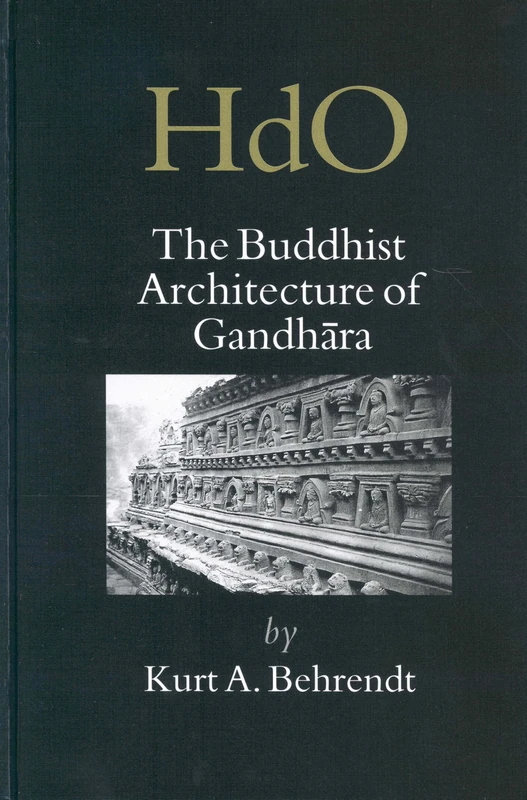 The Buddhist Architecture of Gandhra: 17 (Handbook of Oriental Studies. Section 2 South Asia, 17) - Image 1