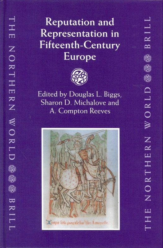 Brill - Reputation and Representation in 15th-Century Europe