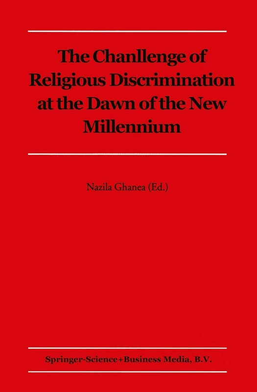 The Challenge of Religious Discrimination at the Dawn of the New Millennium