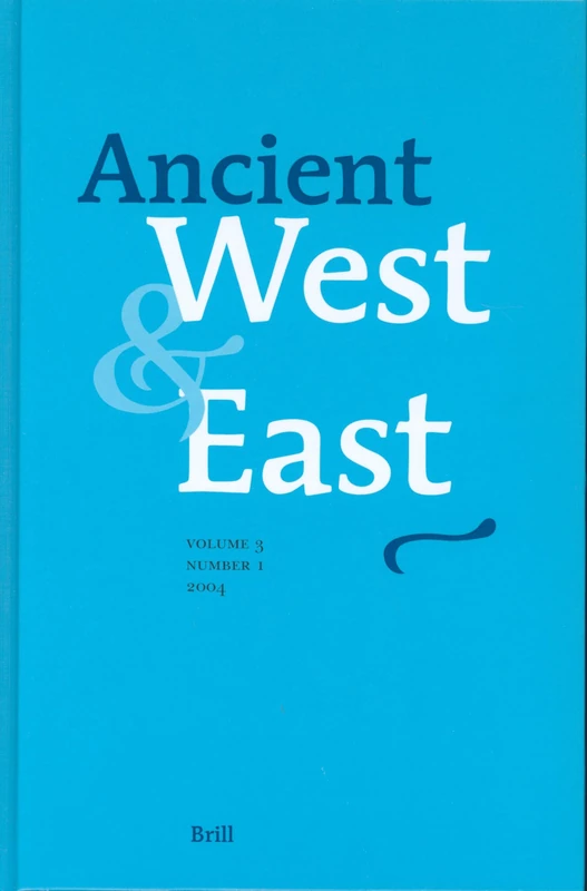 Ancient West and East: 3 (Ancient West & East): Volume 3, No. 1: 3/1
