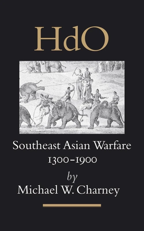 Southeast Asian Warfare, 1300-1900: 16 (Handbook of Oriental Studies. Section 3 Southeast Asia, 16) - Image 1