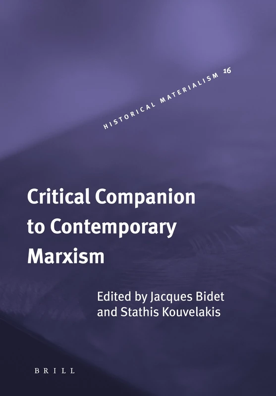 Critical Companion to Contemporary Marxism (Historical Materialism Book): 16