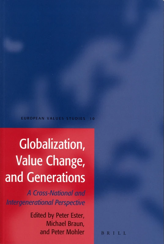 Globalization, Value Change, and Generations: A Cross-National and Intergenerational Perspective (European Values Studies): 10 - Image 1
