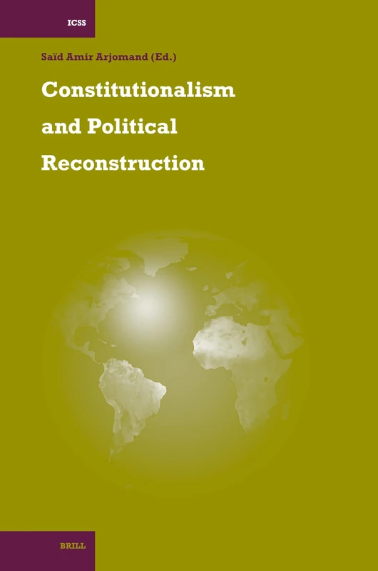 Constitutionalism and Political Reconstruction (International Comparative Social Studies): 14