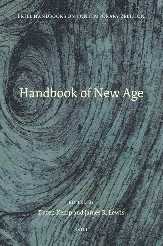 Handbook of New Age (Brill Handbooks on Contemporary Religion): 1