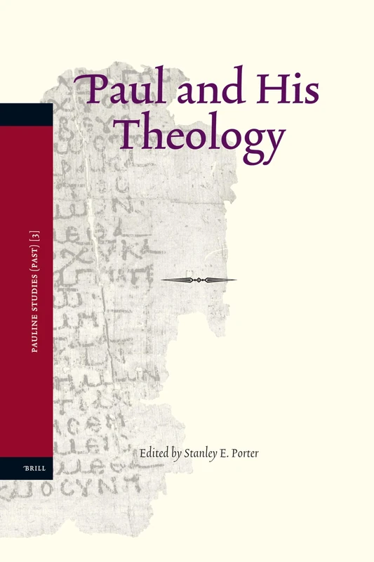 Paul and his Theology: 3 (Pauline Studies, 3)