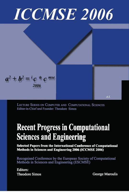 Recent Progress in Computational Sciences and Engineering (2 vols): 7 (Lecture Series on Computer and Computational Sciences)