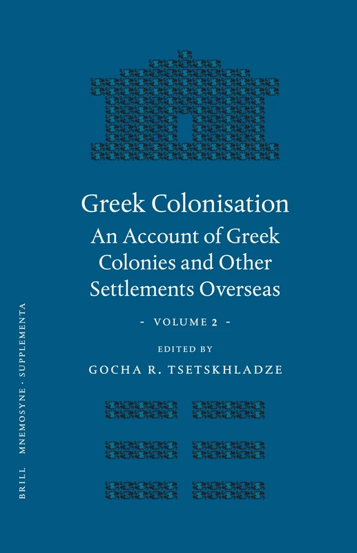 Greek Colonisation: v. 2 (Mnemosyne Bibliotheca Classica Batava): An Account of Greek Colonies and Other Settlements Overseas, Volume Two: 193/2 (Mnemosyne, Supplements, 193/2) - Image 1