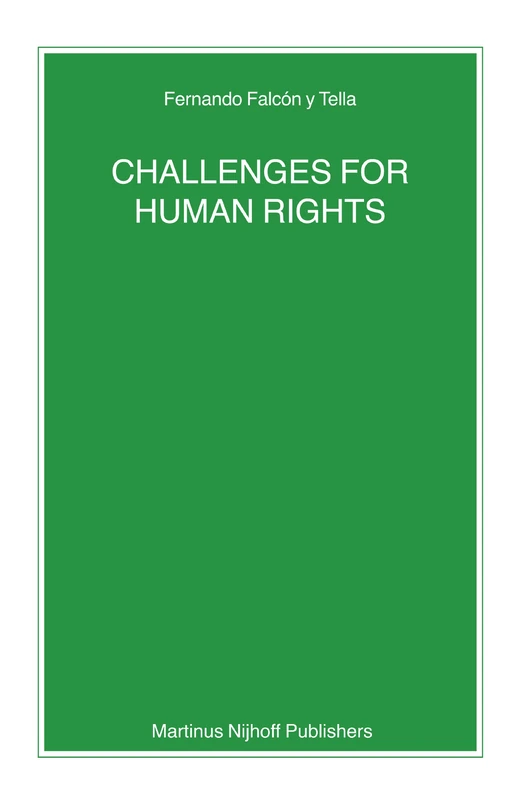 Challenges for Human Rights (Nijhoff Law Specials): 71