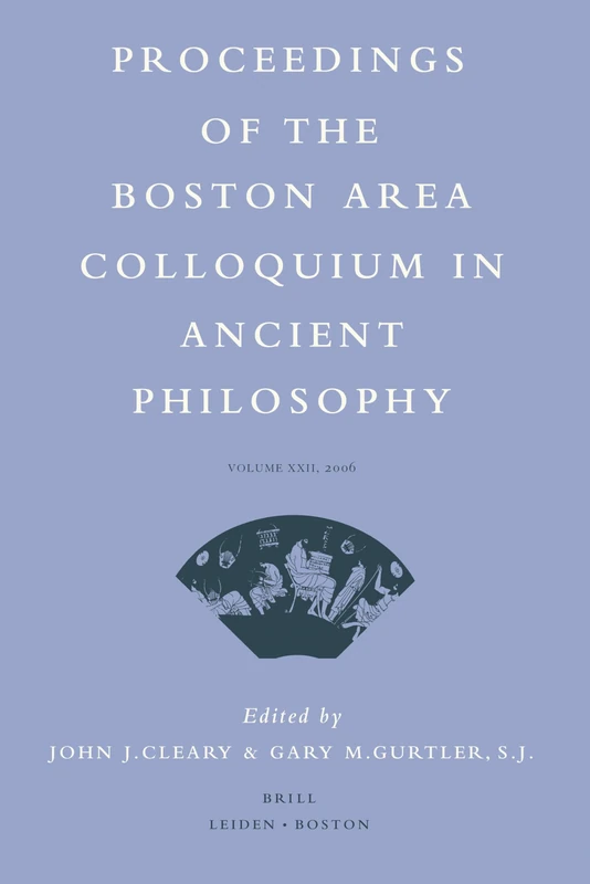 Proceedings of the Boston Area Colloquium in Ancient Philosophy: Volume XXII (2006): 22 (Proceedings of the Boston Area Colloquium (Hardcover)) - Image 1