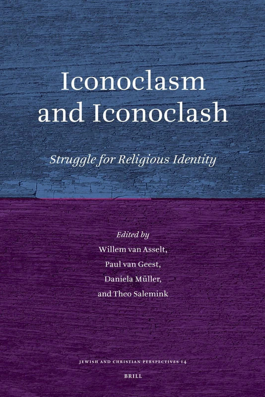 Brill Iconoclasm and Iconoclash - Religious Identity Study