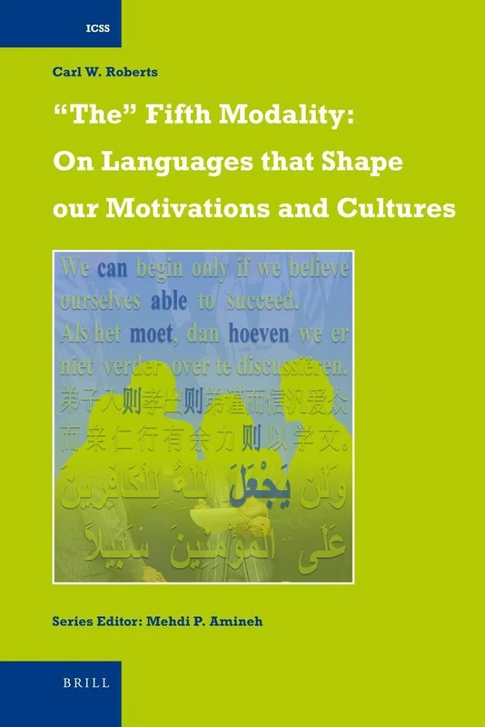 "The" Fifth Modality: On Languages that Shape our Motivations and Cultures: 17 (International Comparative Social Studies, 17) - Image 1