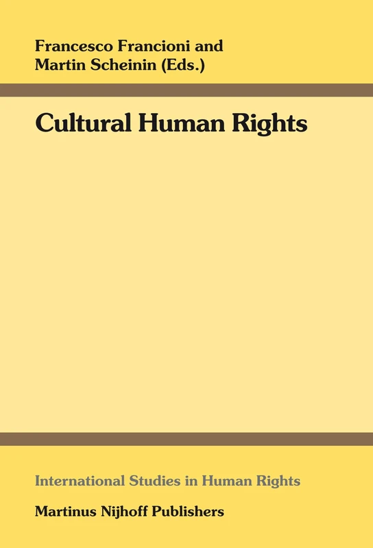Brill Cultural Human Rights: 95 - International Studies Book