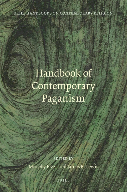 Handbook of Contemporary Paganism (Brill Handbooks on Contemporary Religion): 2