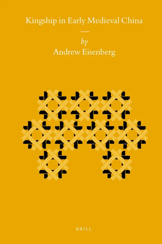 Kingship in Early Medieval China: 83 (Sinica Leidensia, 83) - Image 1