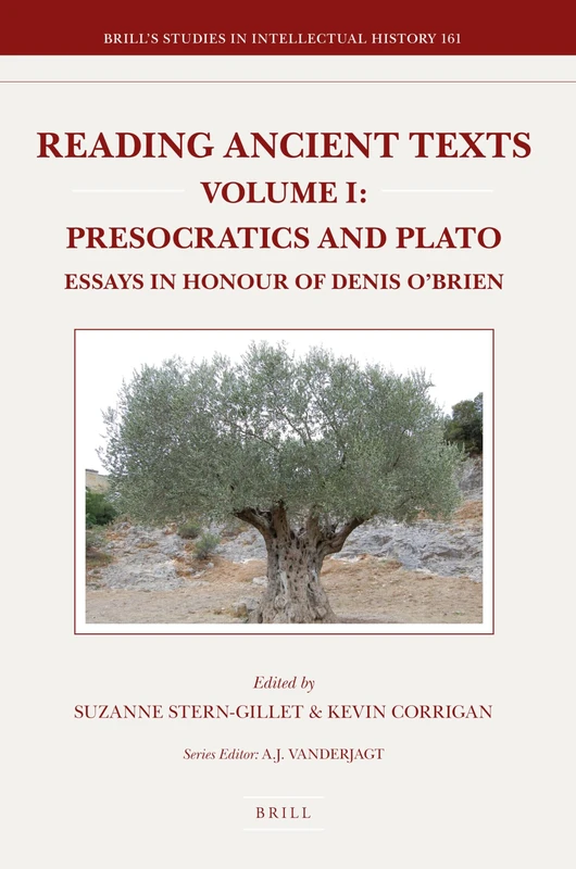 Reading Ancient Texts: Presocratics and Plato v. 1: Essays in Honour of Denis O'Brien (Brill's Studies in Intellectual History): 161