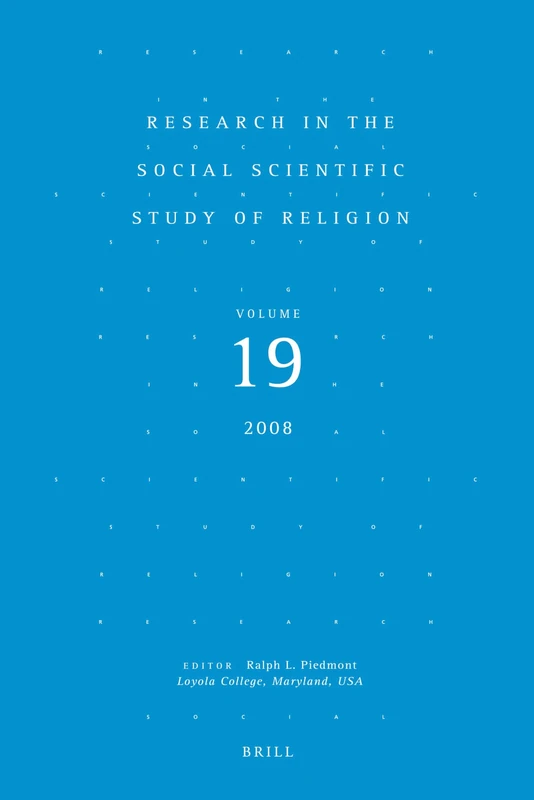Research in the Social Scientific Study of Religion: v. 19