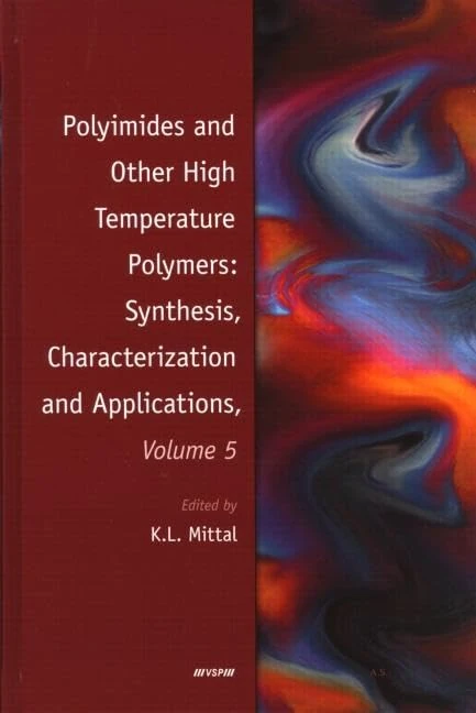 CRC Press Polyimides and High Temperature Polymers Vol 5