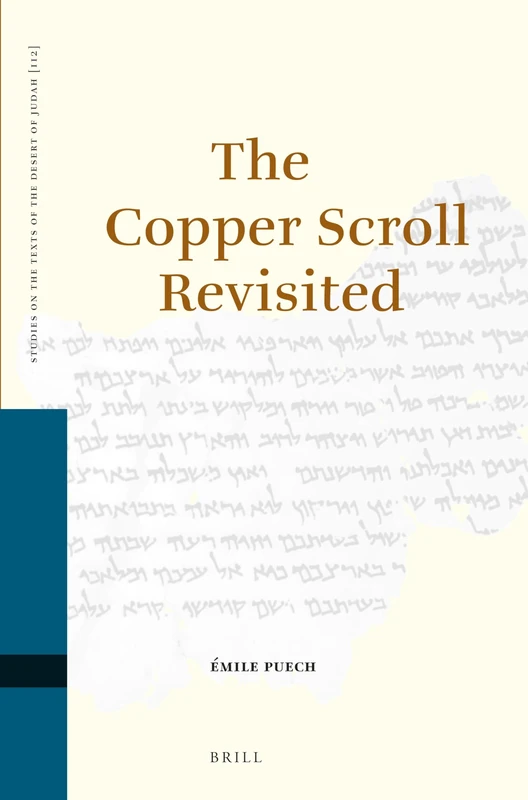 The Copper Scroll Revisited: 112 (Studies on the Texts of the Desert of Judah, 112) - Image 1