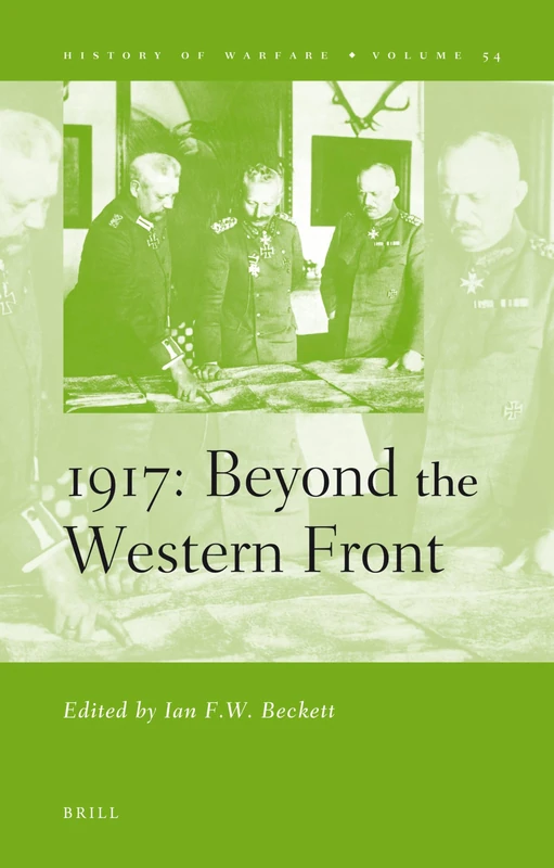 1917: Beyond the Western Front (History of Warfare): 54
