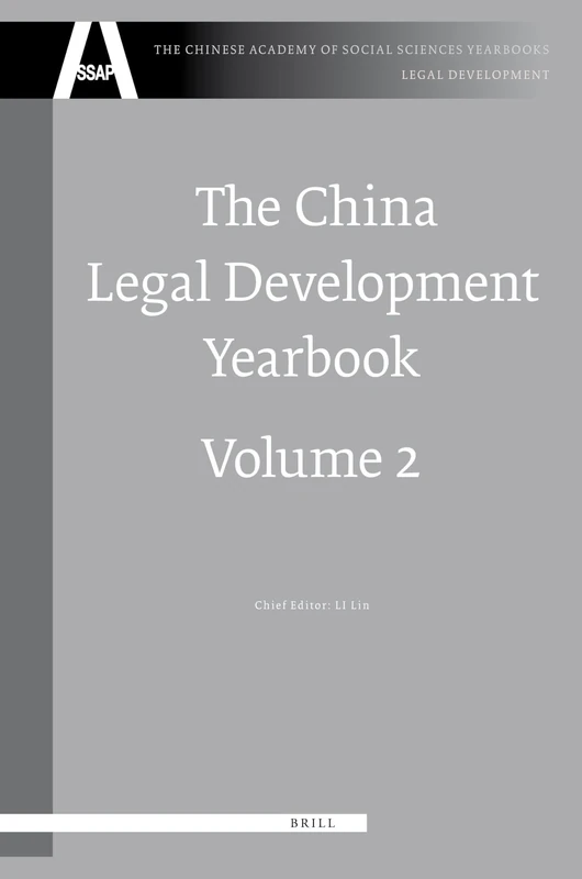 The China Legal Development Yearbook: 2 (Chinese Academy of Social Sciences Yearbooks: Legal Development)