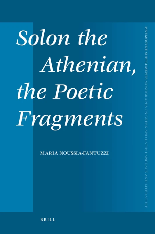 Solon the Athenian, the Poetic Fragments: 326 (Mnemosyne, Supplements, 326) - Image 1