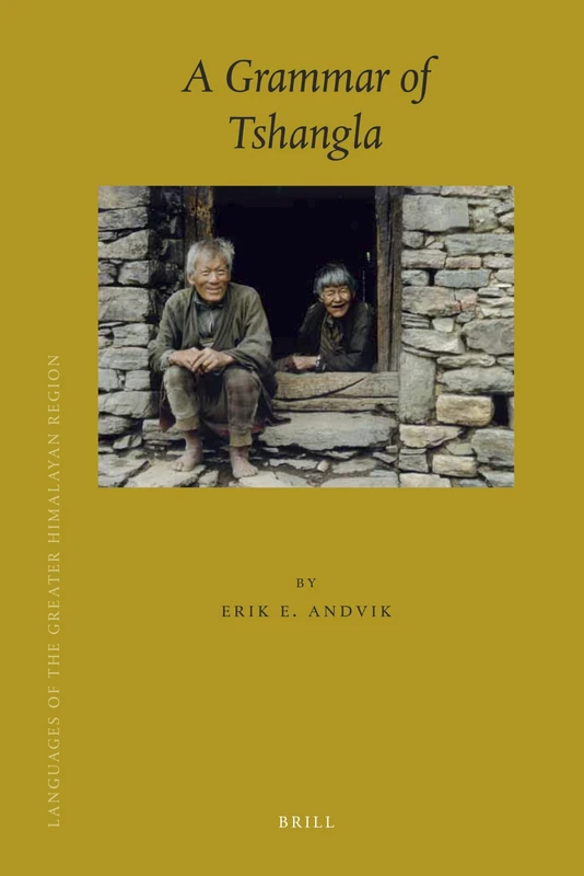 A Grammar of Tshangla (Brill's Tibetan Studies Library): 5/10 (Languages of the Greater Himalayan Region, 5/10) - Image 1