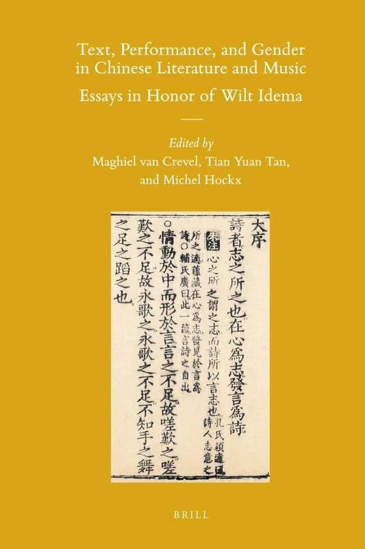 Text, Performance, and Gender in Chinese Literature and Music: Essays in Honor of Wilt Idema (Sinica Leidensia): 92