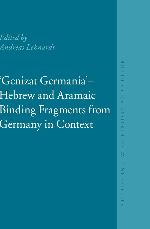 Brill Genizat Germania - Hebrew and Aramaic Manuscript Studies