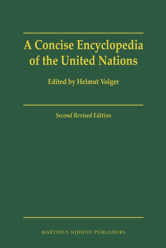 A Concise Encyclopedia of the United Nations: Second Revised Edition