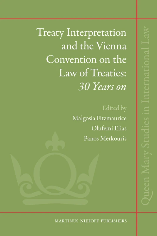Treaty Interpretation and the Vienna Convention on the Law of Treaties: 30 Years on (Queen Mary Studies in International Law): 1 - Image 1