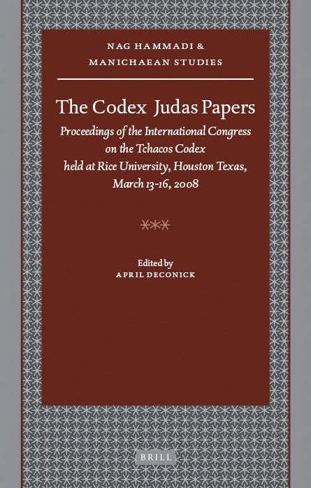 The Codex Judas Papers: Proceedings of the International Congress on the Tchacos Codex Held at Rice University, Houston Texas, March 13-16, 20 (Nag Hammadi and Manichaean Studies): 71