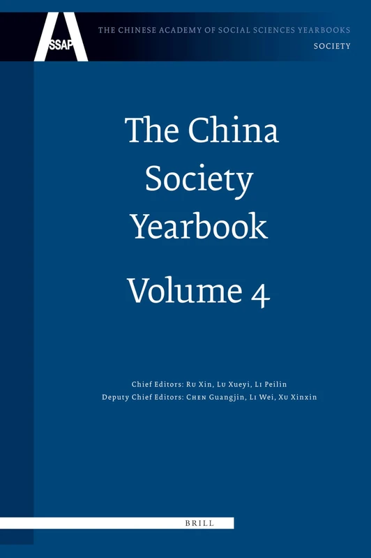 The China Society Yearbook, Volume 4 (The Chinese Academy of Social Sciences Yearbooks: Society, 4)