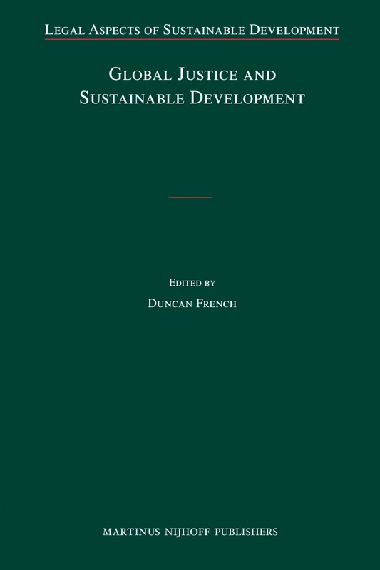 Global Justice and Sustainable Development: 7 (Legal Aspects of Sustainable Development, 7) - Image 1