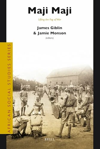 Maji Maji: Lifting the Fog of War (African Social Studies): 20 (African Social Studies Series, 20) - Image 1