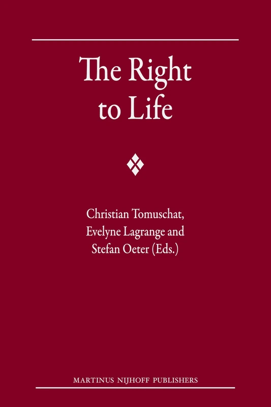 Brill - The Right to Life - International Law Book